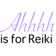 Ahhhh is for Reiki